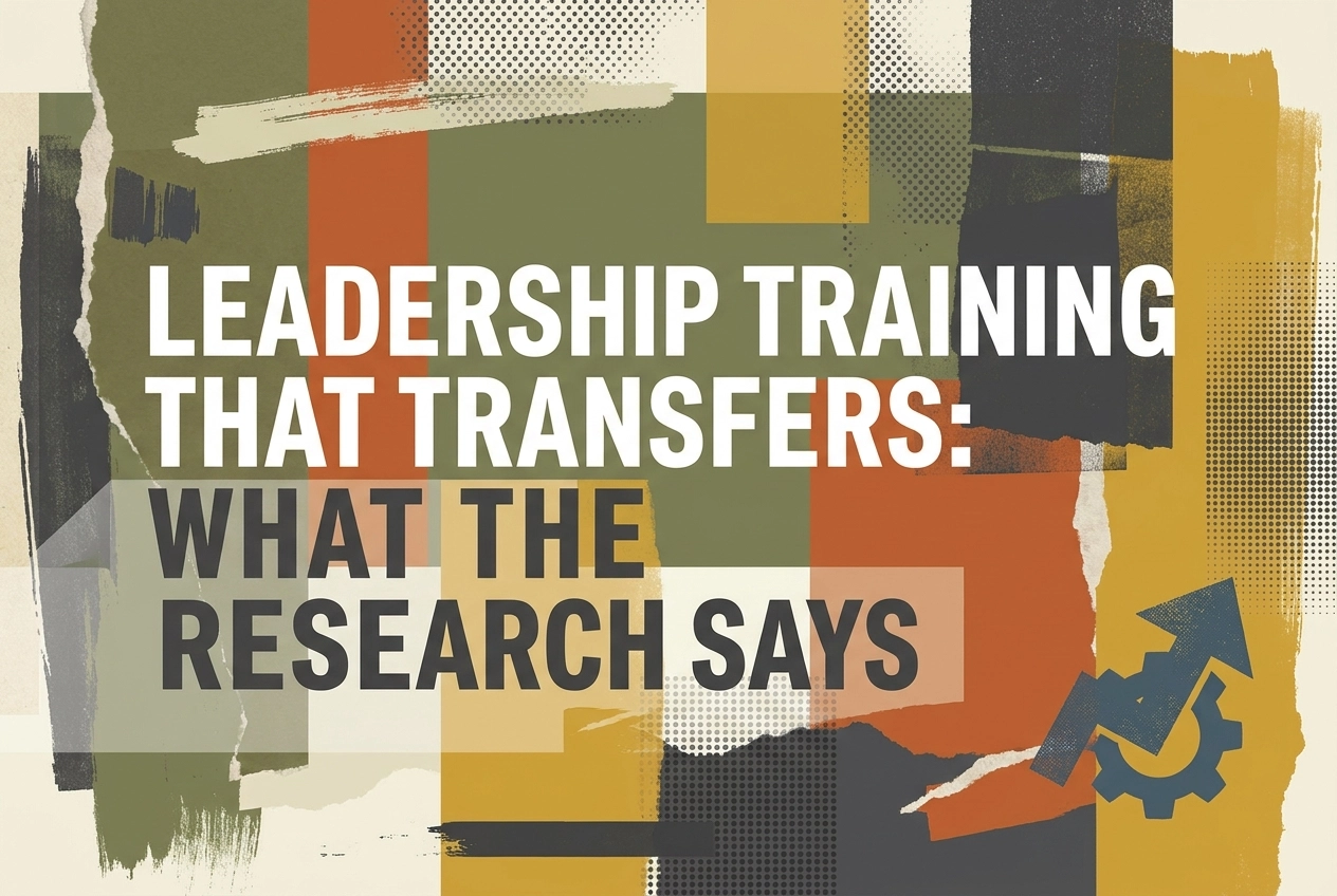 Professional header image for industry analysis: Leadership Training That Transfers: What the Research Says